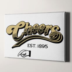 Cheers Est 1895 TV Show Sign